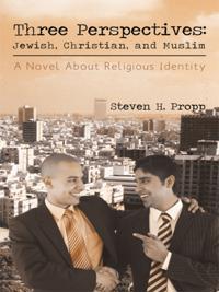 Three Perspectives: Jewish, Christian, and Muslim
