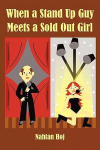 When a Stand Up Guy Meets a Sold Out Girl