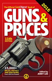 Official Gun Digest Book of Guns & Prices