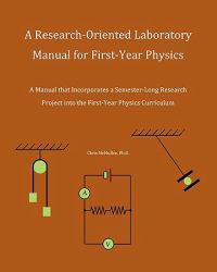 A Research-Oriented Laboratory Manual For First-Year Physics