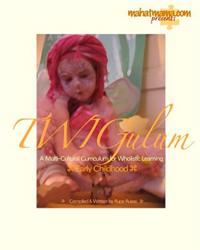 Twigulum: A Multi-Cultural Curriculum For Wholistic Learning