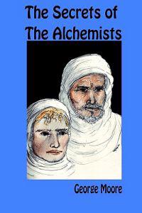 The Secrets of the Alchemists
