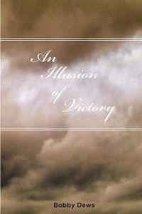 An Illusion Of Victory