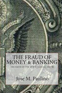 The Fraud Of Money & Banking: Scene Three: The Fraud Of The Fraud