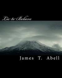 Lie To Believe