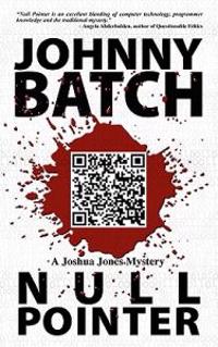 Null Pointer: A Joshua Jones Mystery