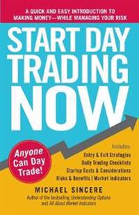 Start Day Trading Now
