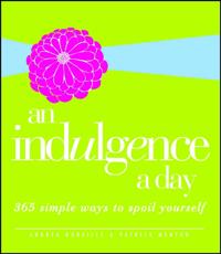 Indulgence a Day
