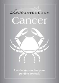 Love Astrology: Cancer