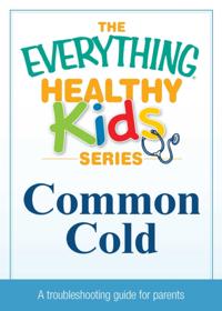 The Everything® Healthy Kids Series