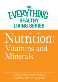 The Everything® Healthy Living Series