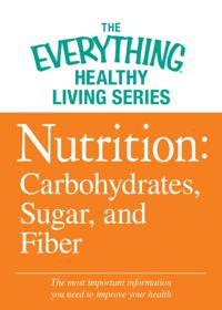 The Everything® Healthy Living Series