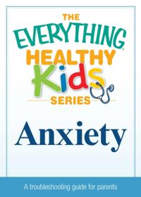 The Everything® Healthy Kids Series