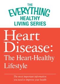 The Everything® Healthy Living Series