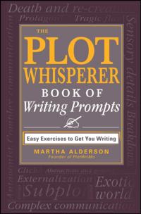 Plot Whisperer Book of Writing Prompts