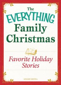 The Everything® Family Christmas Series