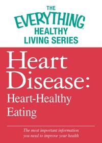 The Everything® Healthy Living Series