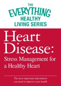 The Everything® Healthy Living Series