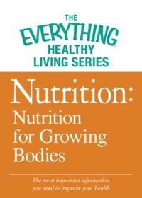 The Everything® Healthy Living Series