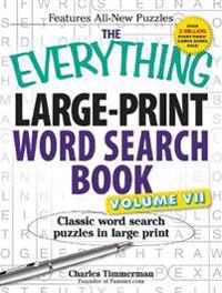 The Everything Large-Print Word Search Book, Volume VII