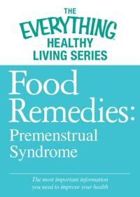 The Everything® Healthy Living Series