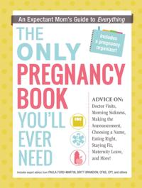 Only Pregnancy Book You'll Ever Need
