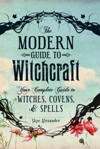 Modern Witchcraft Magic, Spells, Rituals