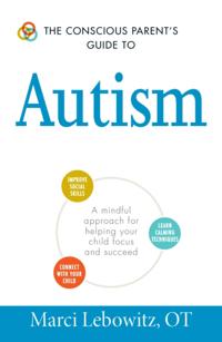 The Conscious Parent''s Guides