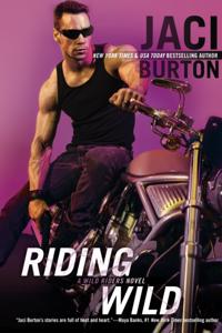 A Wild Riders Novel
