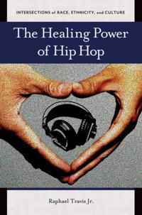 Healing Power of Hip Hop
