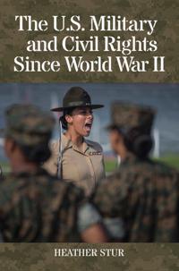 U.S. Military and Civil Rights Since World War II