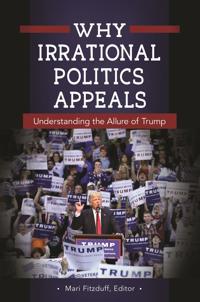 Bokomslag for "Why Irrational Politics Appeals"