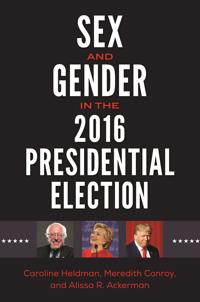 Sex and Gender in the 2016 Presidential Election