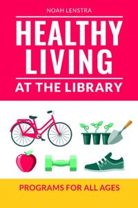 Healthy Living at the Library