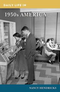 Daily Life in 1950s America