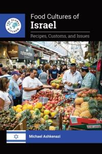 Food Cultures of Israel