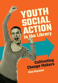 Youth Social Action in the Library