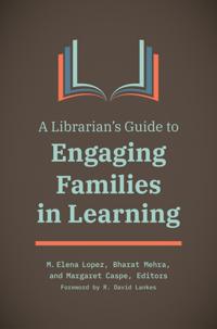 Librarian's Guide to Engaging Families in Learning