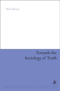 Towards the Sociology of Truth