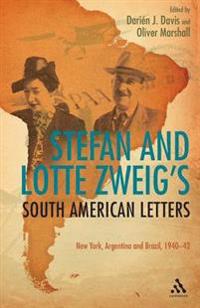 Bokomslag för "Stefan and Lotte Zweig's South American Letters"