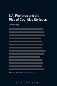 I. A. Richards and the Rise of Cognitive Stylistics