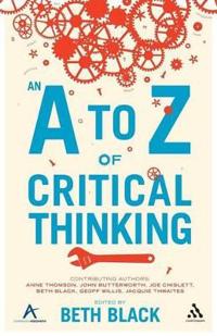 Bokomslag for "An A to Z of Critical Thinking"