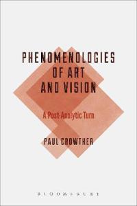 Bokomslag för "Phenomenologies of Art and Vision"