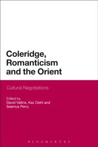 Coleridge, Romanticism and the Orient