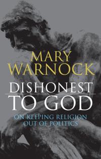 Dishonest to God