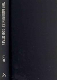Kirjan kansi "The Modernist God State"