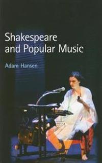Bokomslag för "Shakespeare and Popular Music"