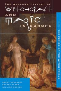 History of Witchcraft and Magic in Europe