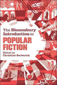 Bokomslag för "The Bloomsbury Introduction to Popular Fiction"