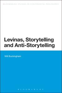 Levinas, Storytelling and Anti-Storytelling